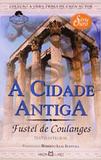 A Cidade Antiga (Bolso) - Martin claret