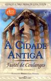 A Cidade Antiga - Martin claret