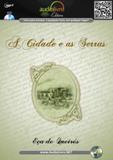 A Cidade e as Serras (Audiolivro) - Audiolivro editora