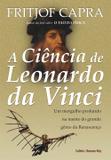 A Ciência de Leonardo da Vinci - Cultrix