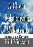 A Closer Relationship With God - Revival waves of glory books publishing