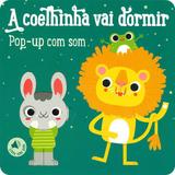 A coelhinha vai dormir : Pop-up com som
