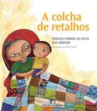 A Colcha de Retalhos - Editora do brasil sp