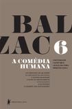 A Comédia Humana - Volume 6