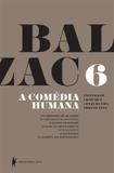 A Comédia Humana - Volume 6