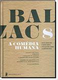 A Comédia Humana - Volume 8