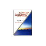 A Conquista da Verdadeira Prosperidade
