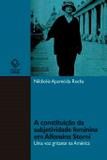 A constituição da subjetividade feminina em Alfonsina Storni - Unesp