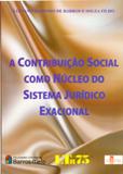 A Contribuição Social como Núcleo do Sistema Jurídico Exacional - Ltr