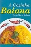 A cozinha baiana - Melhoramentos