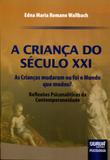A Criança do Século XXI - Juruá