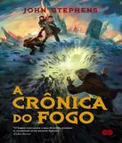 A crônica do fogo