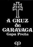 A Cruz de Caravaca. Capa Preta - Eco