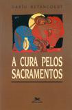 A cura pelos sacramentos