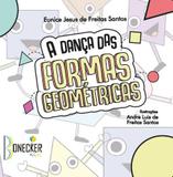 A dança das formas geométricas - Bonecker