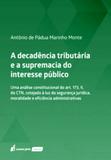 A Decadência Tributária e a Supremacia do Interesse Público - Lumen juris