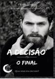 A decisão - Livros prontos