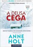 A Deusa Cega - 2013 - Fundamento