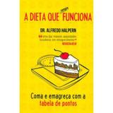 A Dieta Que Sempre Funciona - Harper collins br