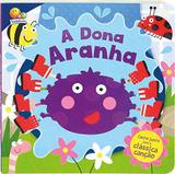 A Dona Aranha - Cante junto com a clássica canção - Todolivro