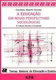 A Educação em Novas Perspectivas Sociológicas