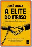 A elite do atraso - Leya