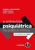 A Entrevista Psiquiátrica na Prática Clínica - De Acordo com o DSM-5