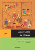A Escola vai ao cinema - Autêntica