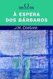À espera dos bárbaros