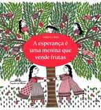 A Esperança é uma menina que vende frutas
