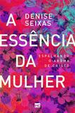 A essência da mulher - Espalhando o aroma de Cristo