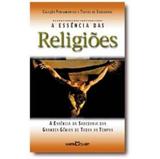 A Essência Das Religiões - Martin claret