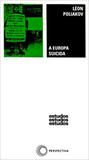 A Europa Suicida 1870-1933 - Perspectiva