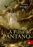 A Filha do Pântano - Novo conceito