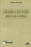 A filosofia e seus outros - Modos do ser e do pensar