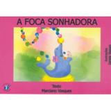 A Foca Sonhadora - Franco