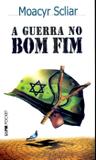 A guerra no bom fim