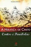 A Heranca de Cristo - Victoriano Gimenes - Palavra e prece