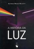 A História da Luz - Livraria da física