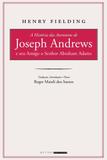 A história das aventuras de Joseph Andrews e seu amigo o senhor Abraham Adams - Editora unicamp
