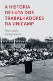 A historia de luta dos trabalhadores da unicamp