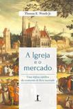 A igreja e o mercado - Vide editorial