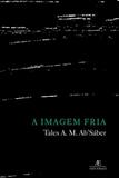 A imagem fria