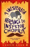 A Inesperada Herança do Inspetor Chopra - Editora morro branco