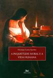 A inquietude moral e a vida humana