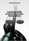 A Intervenção Judicial nas Decisões Internas dos Partidos Políticos - Clube de autores