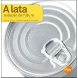 A Lata - Solução de Futuro - Senac são paulo
