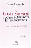 A legitimidade e outras questões internacionais