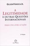 A legitimidade e outras questões internacionais