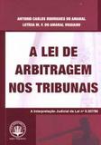 A Lei de Arbitragem nos Tribunais - Lex
